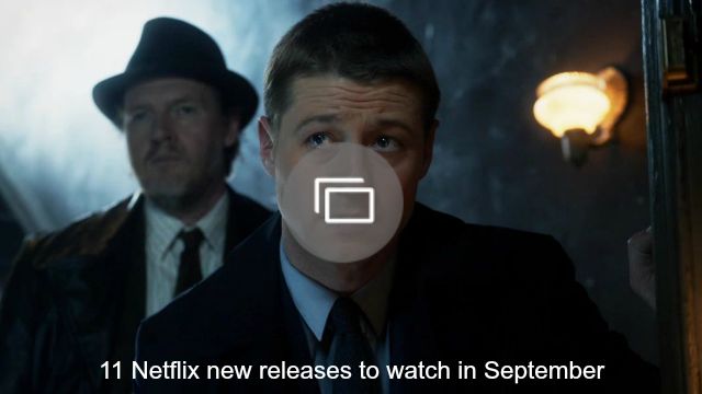 11 Netflix ออกใหม่ที่น่าจับตามองในเดือนกันยายน