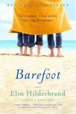 Barefoot par Elin Hilderbrand est un must pour la plage Chick Lit