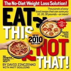 Egyél ezt, ne ezt! 2010: A diéta nélküli fogyókúrás megoldás
