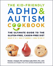 Кухарица АДХД-а и аутизма прилагођена деци: Ултимативни водич за исхрану без глутена и без казеина