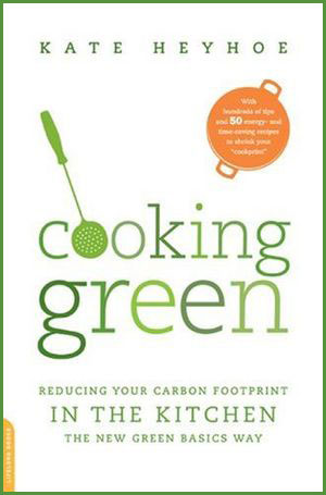 Приготування зеленого кольору: скорочення вуглецевого сліду на кухні-новий шлях до основ зеленого 
