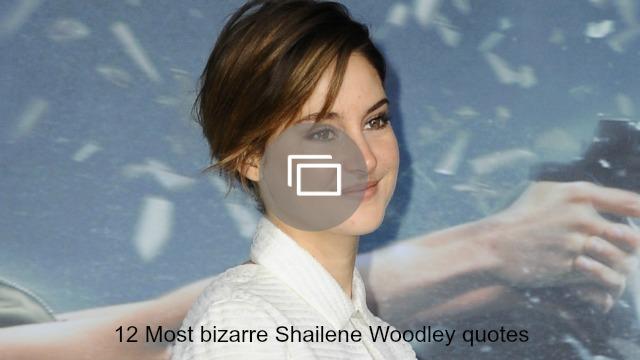 Shailene Woodley zitiert Diashow