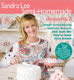 Sandra Lee félig házi készítésű desszertek 2 (Sandra Lee félig házi készítésű)