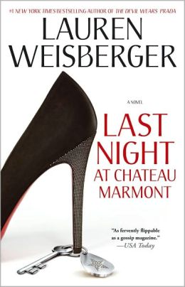 Letzte Nacht im Chateau Marmont von Lauren Weisberger