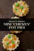 Zrób mini placki z kurczakiem, które są deserem w przebraniu - SheKnows