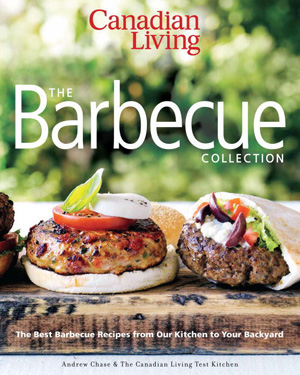 Canadian Living: The Barbecue Collection, kirjoittanut Andrew Chase