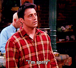 Joey lo siento gif