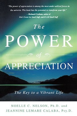 Сила признательности: ключ к яркой жизни Ноэль К. Нельсон
