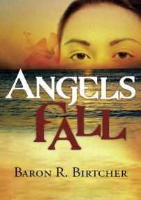 Angels Fall avtorja Baron R Birtcher