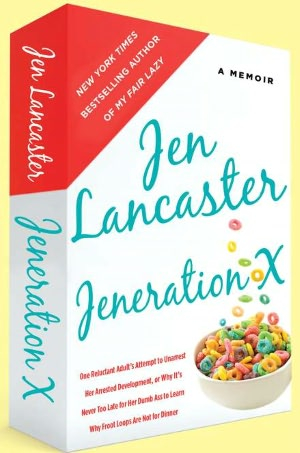 Jen Lancaster의 Jeneration X
