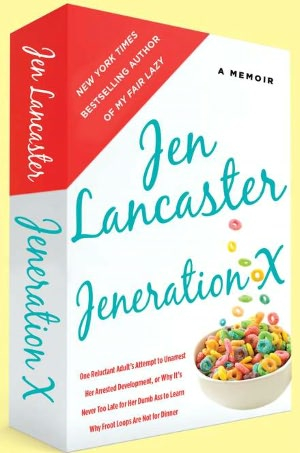 Jeneration X โดย Jen Lancaster