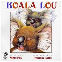 Koala Lou Von Mem Fox, P. Lofts