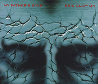 Ериц Цлаптон - Очи мог оца (1998)